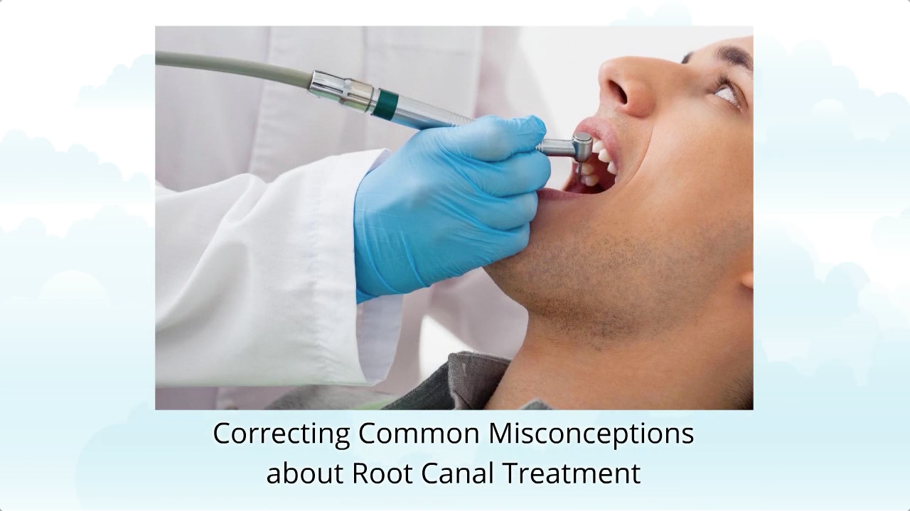 Correcting_Common_Misconceptions_about_Root_Canal_Treatment
